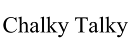 CHALKY TALKY trademark