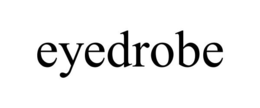 EYEDROBE trademark