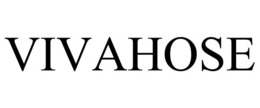 VIVAHOSE trademark