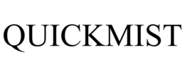 QUICKMIST trademark