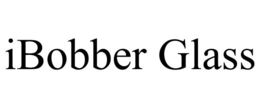 IBOBBER GLASS trademark