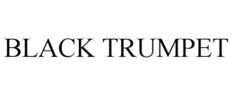 BLACK TRUMPET trademark