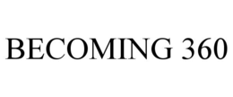 BECOMING 360 trademark