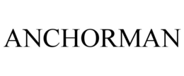 ANCHORMAN trademark