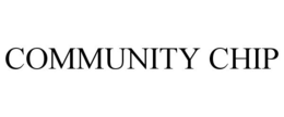 COMMUNITY CHIP trademark