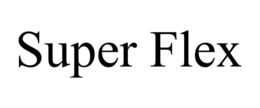 SUPER FLEX trademark