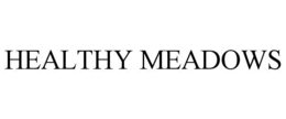 HEALTHY MEADOWS trademark