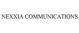 NEXXIA COMMUNICATIONS trademark
