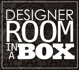 DESIGNER ROOM IN A BOX trademark