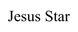 JESUS STAR trademark