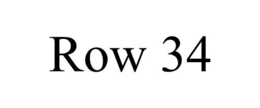 ROW 34 trademark