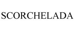 SCORCHELADA trademark