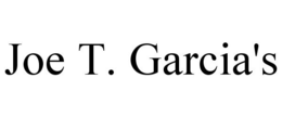JOE T. GARCIA'S trademark