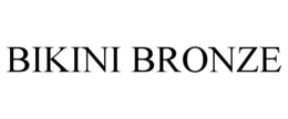 BIKINI BRONZE trademark