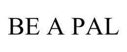 BE A PAL trademark