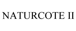 NATURCOTE II trademark