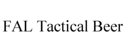 FAL TACTICAL BEER trademark