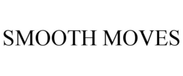 SMOOTH MOVES trademark