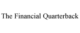 THE FINANCIAL QUARTERBACK trademark