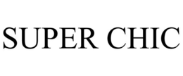 SUPER CHIC trademark