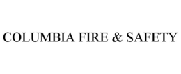 COLUMBIA FIRE & SAFETY trademark