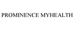 PROMINENCE MYHEALTH trademark