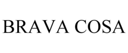 BRAVA COSA trademark