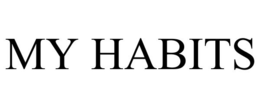MY HABITS trademark