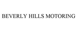 BEVERLY HILLS MOTORING trademark
