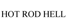 HOT ROD HELL trademark