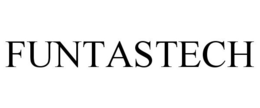FUNTASTECH trademark