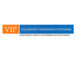 VIP VOLUNTARY INSURANCE PROGRAM SUPPLEMENTAL BENEFITS FOR MEMBERS AND THEIR FAMILIES trademark