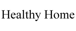 HEALTHY HOME trademark