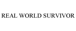 REAL WORLD SURVIVOR trademark
