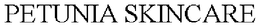 PETUNIA SKINCARE trademark