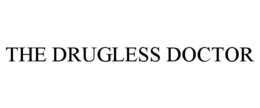 THE DRUGLESS DOCTOR trademark