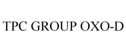 TPC GROUP OXO-D trademark