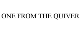 ONE FROM THE QUIVER trademark