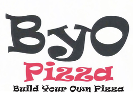 BYO PIZZA BUILD YOUR OWN PIZZA trademark