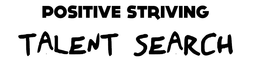 POSITIVE STRIVING TALENT SEARCH trademark