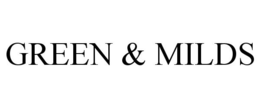 GREEN & MILDS trademark