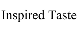 INSPIRED TASTE trademark