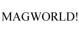 MAGWORLD! trademark