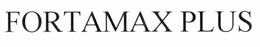 FORTAMAX PLUS trademark