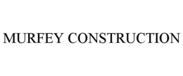 MURFEY CONSTRUCTION trademark