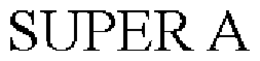 SUPER A trademark