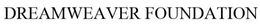 DREAMWEAVER FOUNDATION trademark