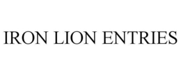 IRON LION ENTRIES trademark