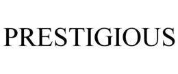 PRESTIGIOUS trademark