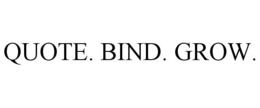 QUOTE. BIND. GROW. trademark